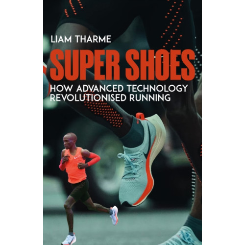 Pitch Publishing Ltd Super Shoes (häftad, eng)