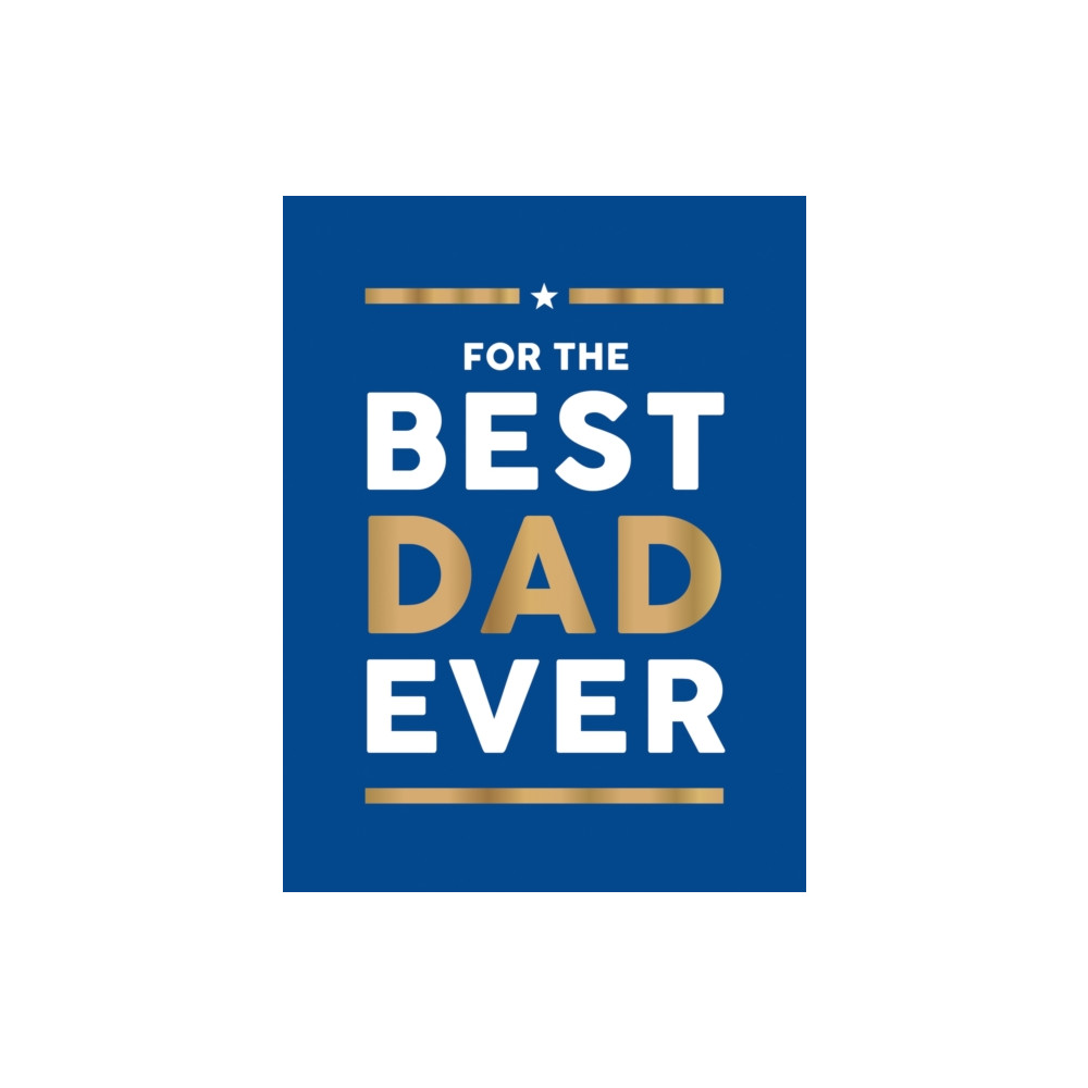 Produktbild för For the Best Dad Ever (inbunden, eng)