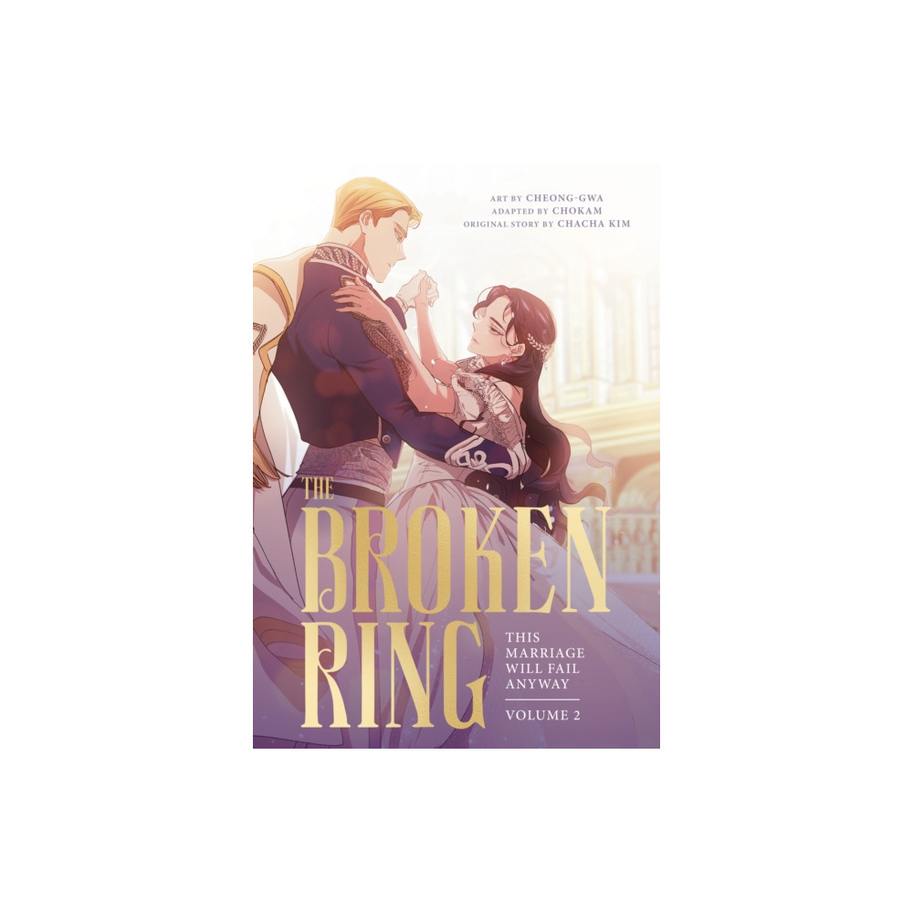 Produktbild för The Broken Ring: This Marriage Will Fail Anyway, Volume 2 (häftad, eng)