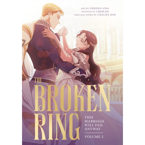 Cornerstone The Broken Ring: This Marriage Will Fail Anyway, Volume 2 (häftad, eng)