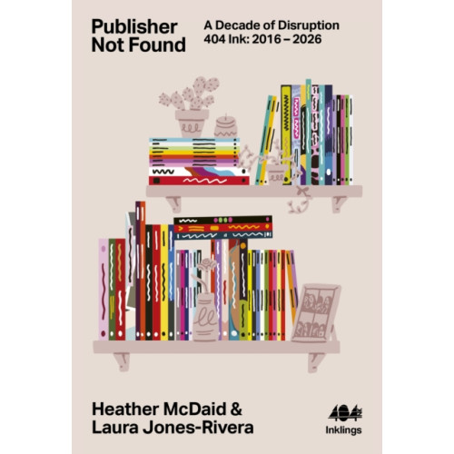 404 Ink Publisher Not Found (häftad, eng)