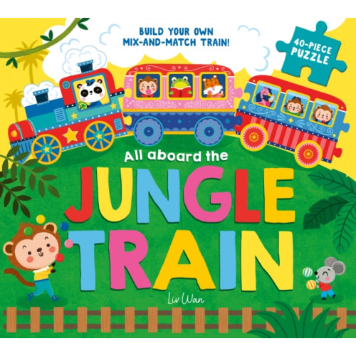 Townhouse Publishing Ltd Jungle Train (inbunden, eng)