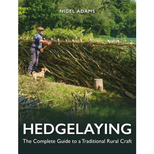 The Crowood Press Ltd Hedgelaying (inbunden, eng)