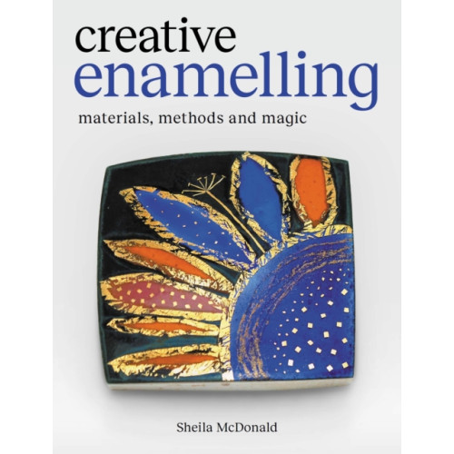 The Crowood Press Ltd Creative Enamelling (häftad, eng)