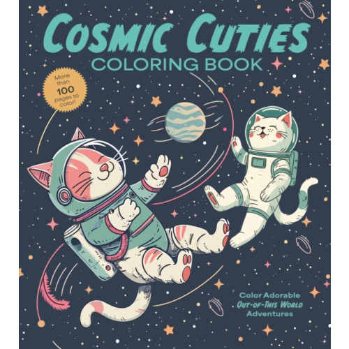 Quarto Publishing Group USA Inc Cosmic Cuties Coloring Book (häftad, eng)