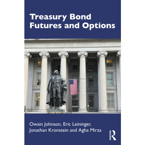 Taylor & francis ltd Treasury Bond Futures and Options (häftad, eng)