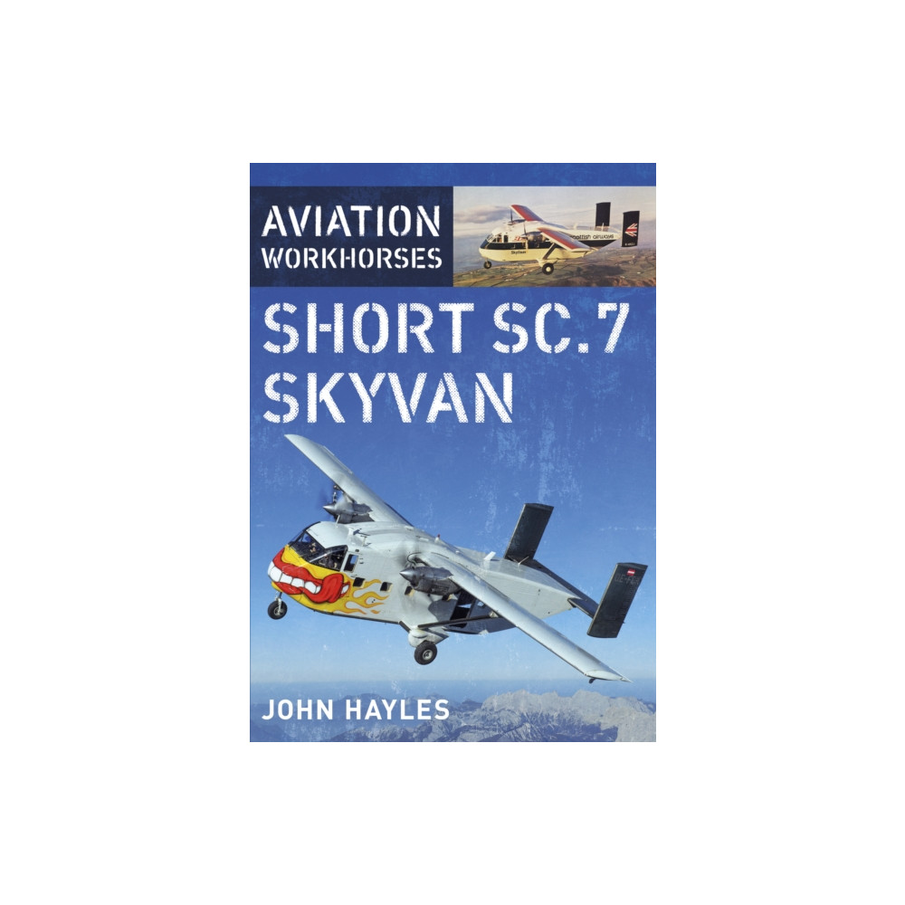 Produktbild för Aviation Workhorses: Short SC.7 Skyvan (inbunden, eng)
