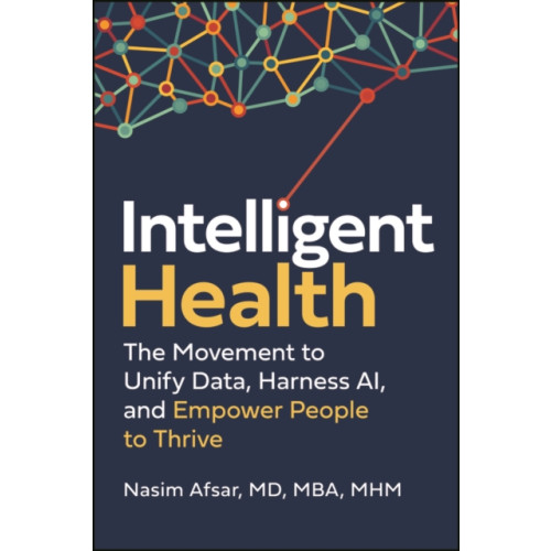 John Wiley & Sons Inc Intelligent Health (inbunden, eng)