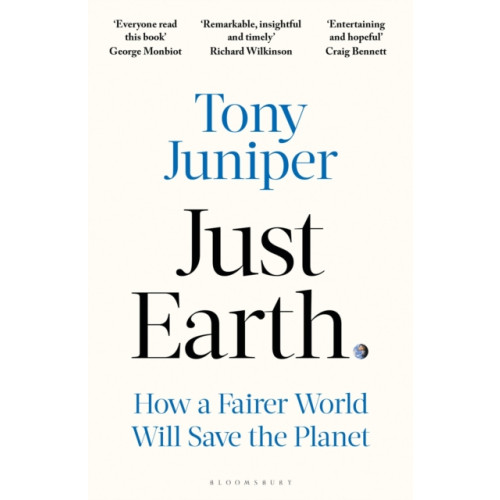 Bloomsbury Publishing PLC Just Earth (häftad, eng)
