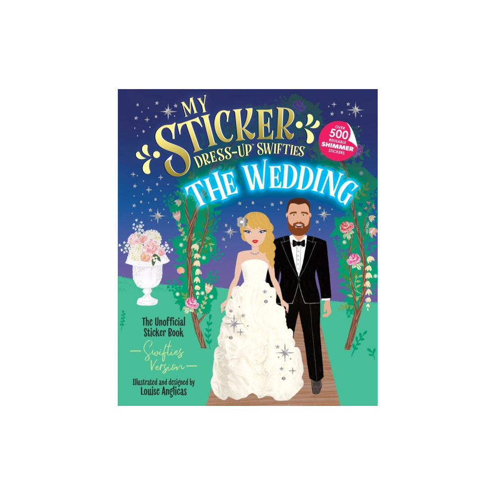Produktbild för My Sticker Dress-Up® Swifties: The Wedding! (häftad, eng)