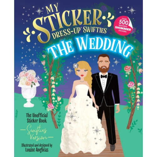 Sourcebooks, Inc My Sticker Dress-Up® Swifties: The Wedding! (häftad, eng)