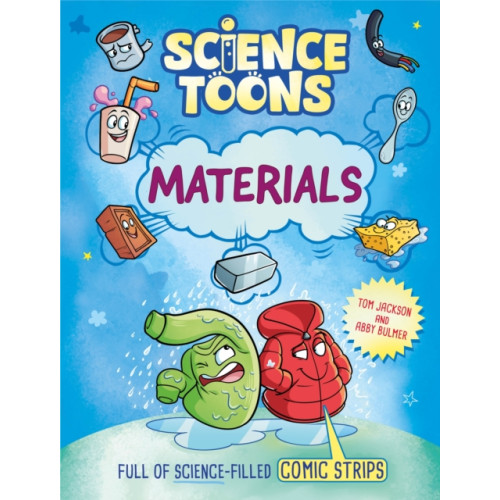 Hachette Children's Group Science Toons: Materials (inbunden, eng)