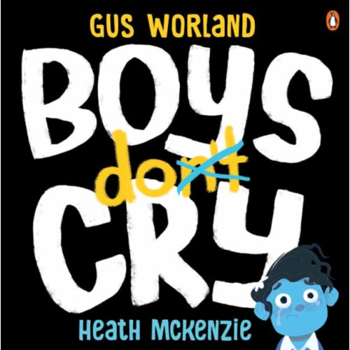 Penguin Random House Australia Boys Do Cry (inbunden, eng)