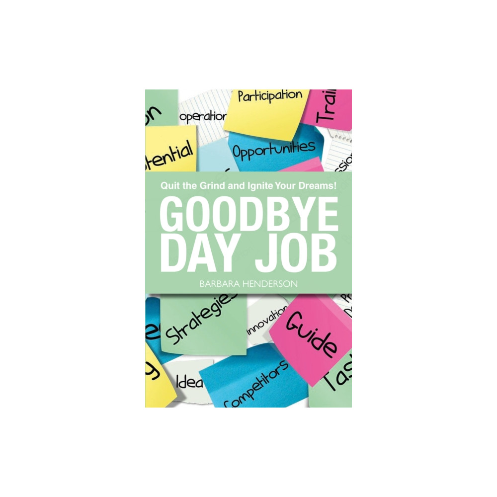 Produktbild för Goodbye Day Job (häftad, eng)