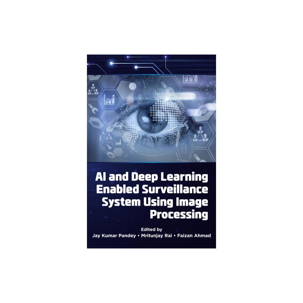 Produktbild för AI and Deep Learning Enabled Surveillance System Using Image Processing (häftad, eng)