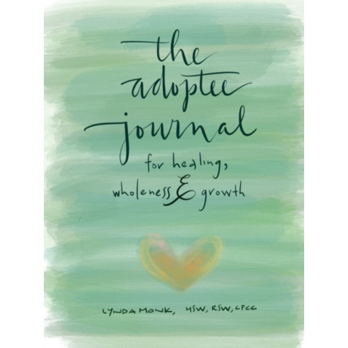 Peter Schutes Publishing The Adoptee's Guide to Healing, Wholeness & Growth (häftad, eng)