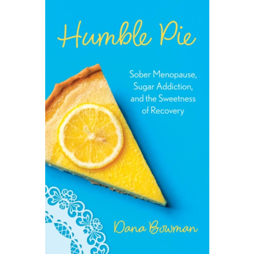Bloomsbury Publishing PLC Humble Pie (inbunden, eng)