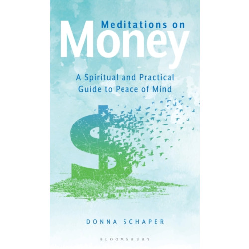 Bloomsbury Publishing PLC Meditations on Money (inbunden, eng)