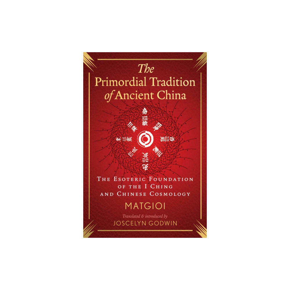 Produktbild för The Primordial Tradition of Ancient China (inbunden, eng)