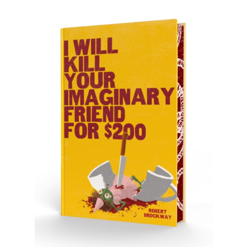 Page Street Publishing Co. I Will Kill Your Imaginary Friend for $200 (inbunden, eng)