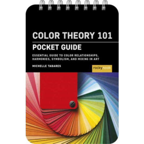 Rocky Nook Color Theory 101: Pocket Guide. (bok, spiral, eng)