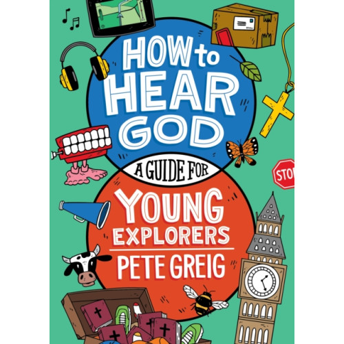 Hodder & Stoughton How to Hear God: A Guide for Young Explorers (häftad, eng)