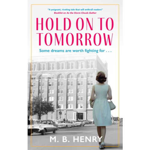 Joffe Books Hold on to Tomorrow (inbunden, eng)