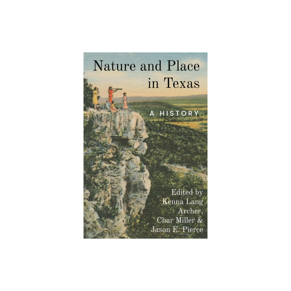 Produktbild för Nature and Place in Texas (häftad, eng)