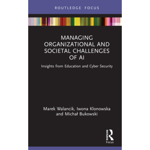 Taylor & francis ltd Managing Organizational and Societal Challenges of AI (inbunden, eng)