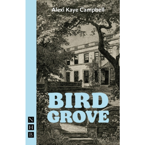 Nick Hern Books Bird Grove (häftad, eng)
