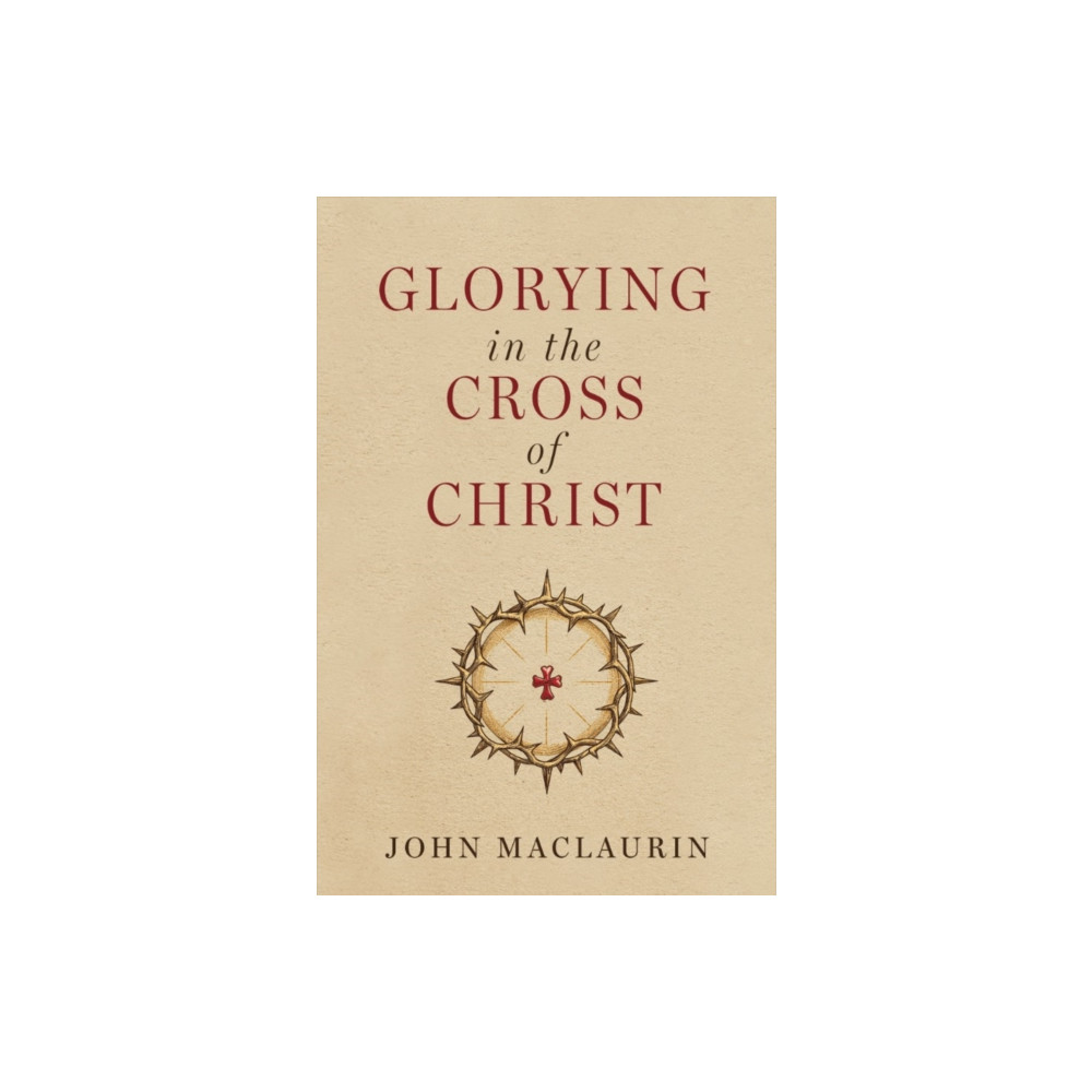 Produktbild för Glorying in the Cross of Christ (häftad, eng)