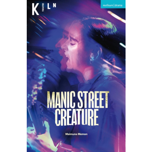 Bloomsbury Publishing PLC Manic Street Creature (häftad, eng)
