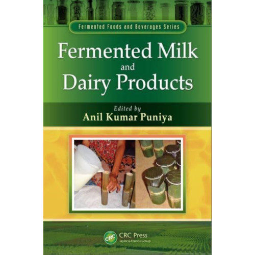 Taylor & francis ltd Fermented Milk and Dairy Products (häftad, eng)