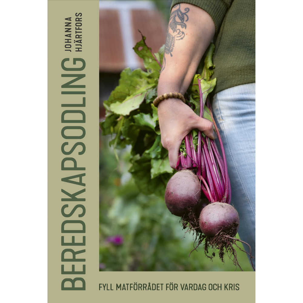 Produktbild för Beredskapsodling : fyll matförrådet för vardag och kris (inbunden)