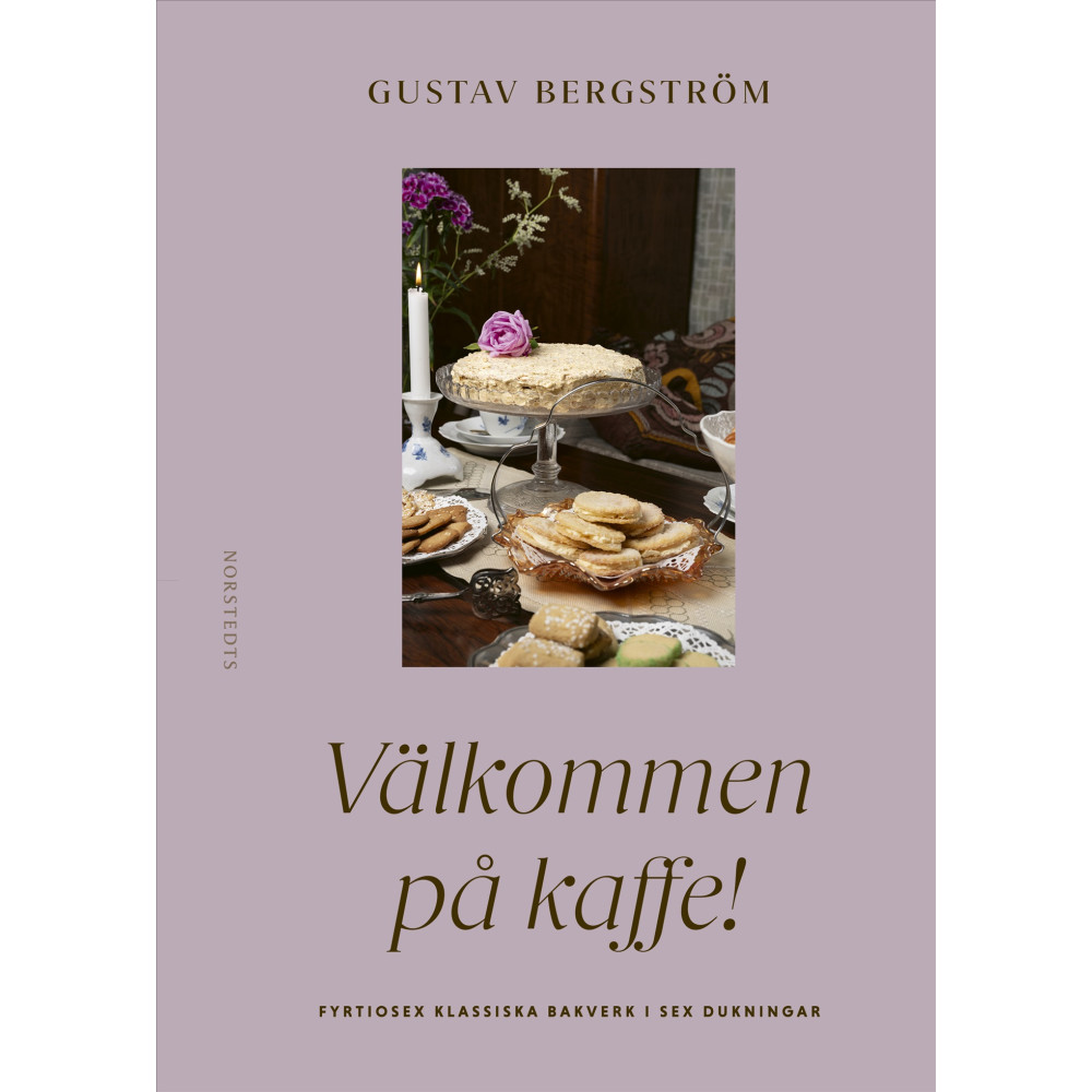 Produktbild för Välkommen på kaffe! : Fyrtiosex klassiska bakverk i sex dukningar (inbunden)