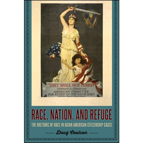 State University of New York Press Race, Nation, and Refuge (inbunden, eng)