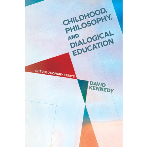 State University of New York Press Childhood, Philosophy, and Dialogical Education (häftad, eng)