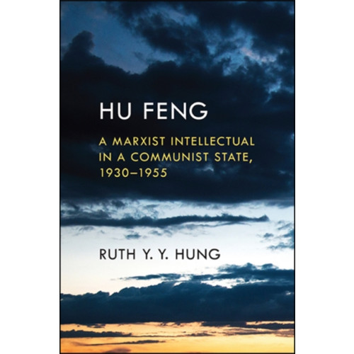State University of New York Press Hu Feng (inbunden, eng)