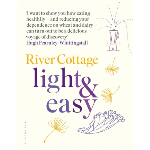 Bloomsbury Publishing PLC River Cottage Light & Easy (inbunden, eng)