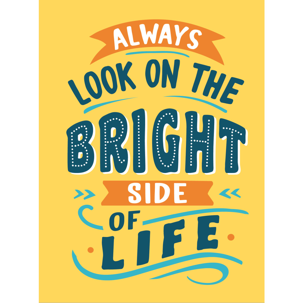 Produktbild för Always look on the bright side of life (inbunden)