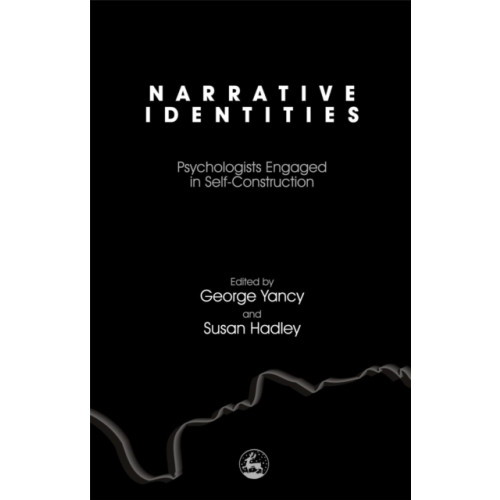 Jessica kingsley publishers Narrative Identities (inbunden, eng)