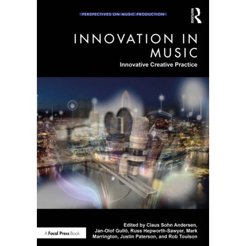 Taylor & francis ltd Innovation in Music: Innovative Creative Practice (häftad, eng)