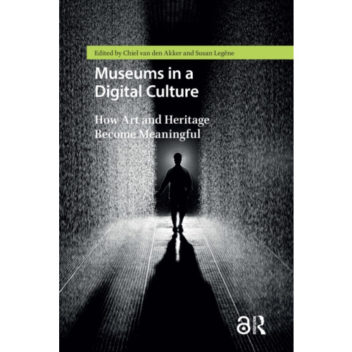 Taylor & francis ltd Museums in a Digital Culture (häftad, eng)