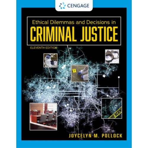 Cengage Learning, Inc Ethical Dilemmas and Decisions in Criminal Justice (häftad, eng)