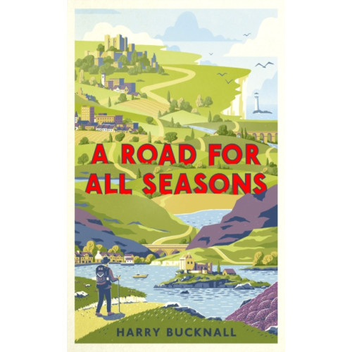 Little, Brown Book Group A Road for All Seasons (inbunden, eng)
