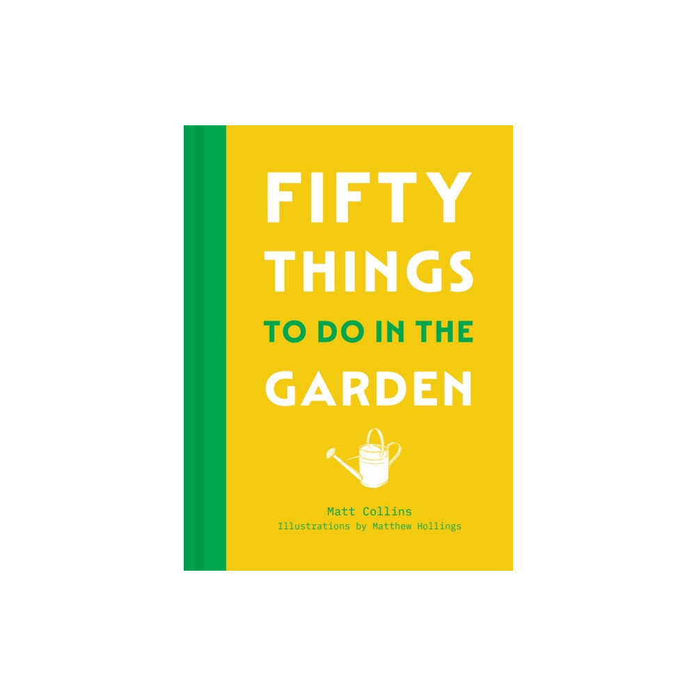 Produktbild för Fifty Things to Do in the Garden (inbunden, eng)