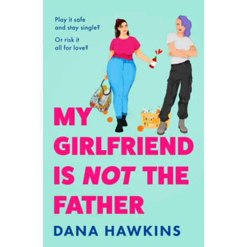 HarperCollins Publishers My Girlfriend is Not the Father (häftad, eng)