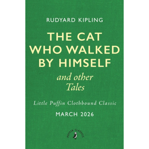 Penguin Random House Children's UK The Cat That Walked by Himself and Other Tales (inbunden, eng)