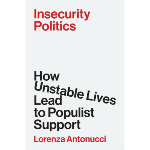 Princeton University Press Insecurity Politics (inbunden, eng)