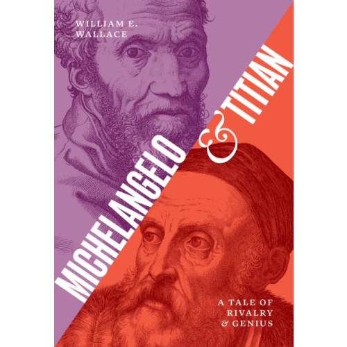 Princeton University Press Michelangelo and Titian (inbunden, eng)